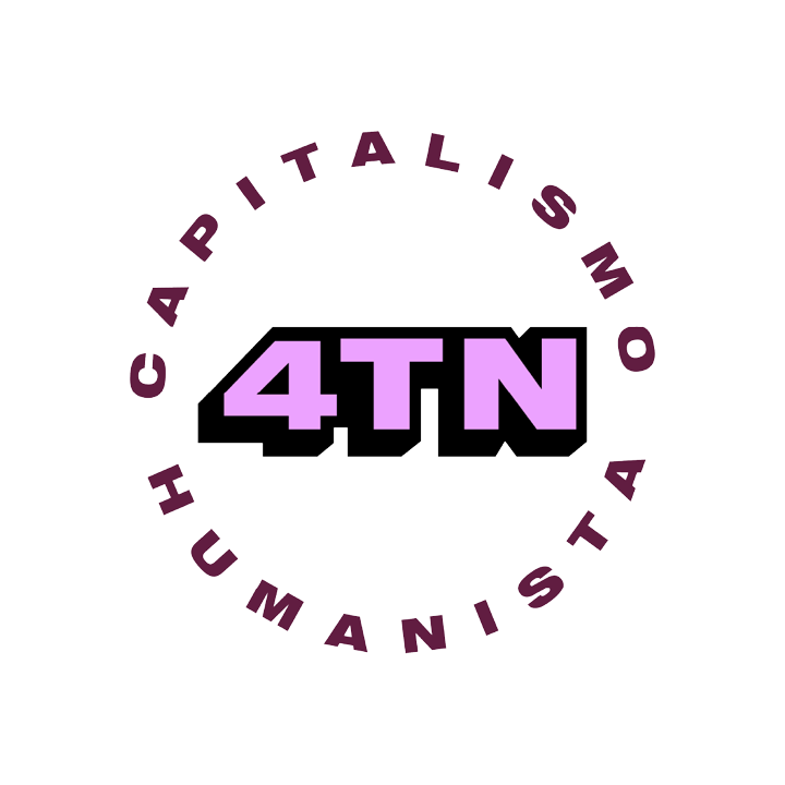 4T Norteña — Capitalismo Humanista